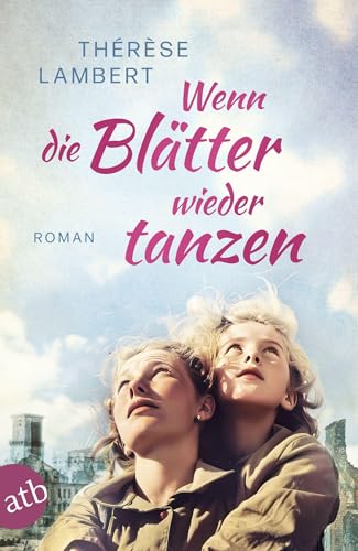 Wenn die Blätter wieder tanzen: Roman von Aufbau Taschenbuch