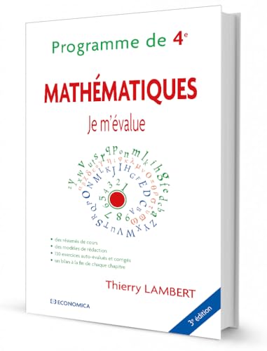 Je m'évalue - Mathématiques, Programme de Quatrième, 3e éd.: Programme de 4e