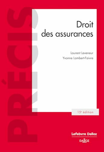 Droit des assurances. 15e éd. von DALLOZ