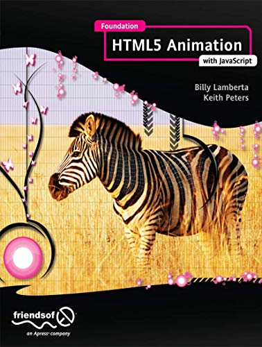Foundation HTML5 Animation with JavaScript von Apress