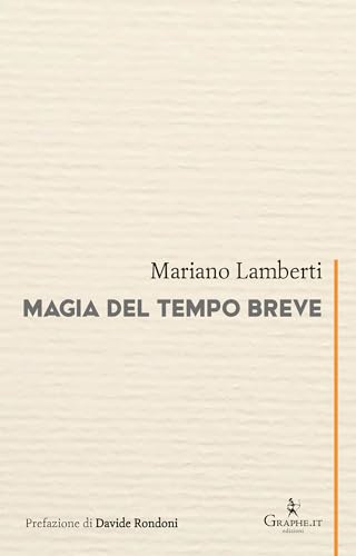 Magia del tempo breve (Calligraphia) von Graphe.it