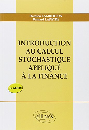 Introduction au calcul stochastique appliqué à la finance - nouvelle édition