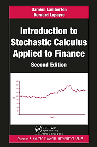 Introduction to Stochastic Calculus Applied to Finance (Chapman and Hall/Crc Financial Mathematics)