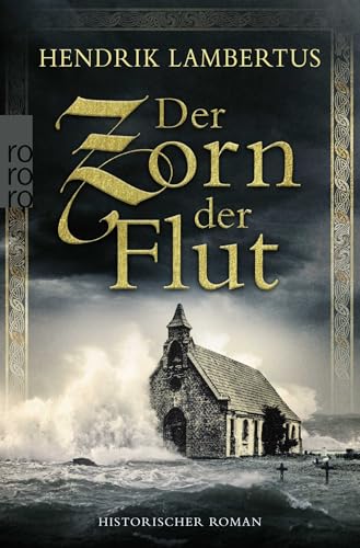 Der Zorn der Flut Der Zorn der Flut von Rowohlt