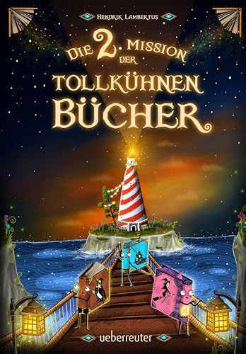 Die 2. Mission der tollkühnen Bücher (Die Mission der tollkühnen Bücher)