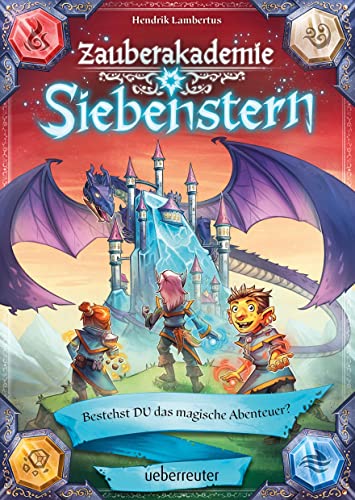 Zauberakademie Siebenstern - Bestehst DU das magische Abenteuer? (Zauberakademie Siebenstern, Bd. 1) von Ueberreuter Verlag, Kinder- und Jugendbuch
