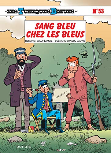 Les Tuniques Bleues - Tome 53 - Sang bleu chez les Bleus von DUPUIS