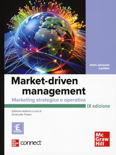 Market-driven management. Marketing strategico e operativo. Con connect (Economia e discipline aziendali) von McGraw-Hill Education