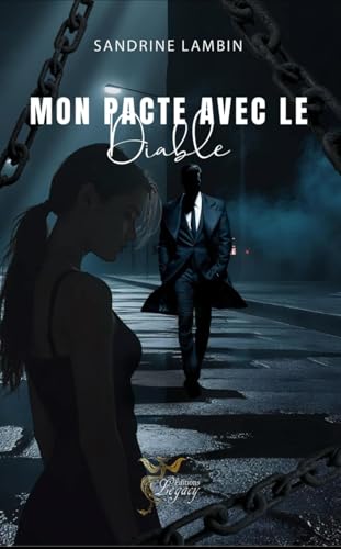 Mon pacte avec le diable von éditions legacy