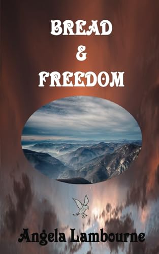 Bread & Freedom Bread & Freedom von FeedARead.com