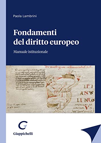 Fondamenti del diritto europeo. Manuale istituzionale von Giappichelli