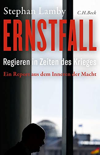 Ernstfall: Regieren in Zeiten des Krieges