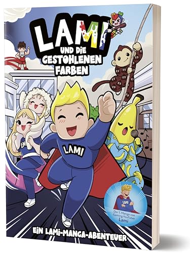 Lami und die gestohlenen Farben: Ein Lami-Manga-Abenteuer