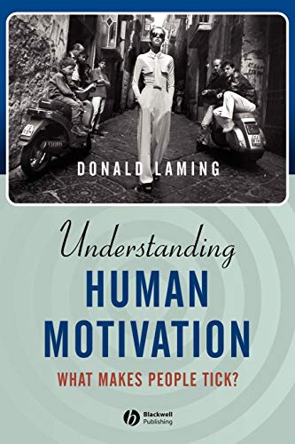 Understanding Human Motivation: What Makes People Tick?