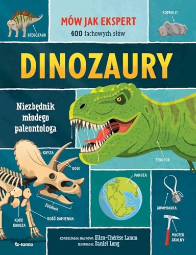 Dinozaury.: Niezbędnik młodego paleontologa von Czarna Owca