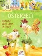 Osterzeit: Einfache Deko-Ideen im Trend