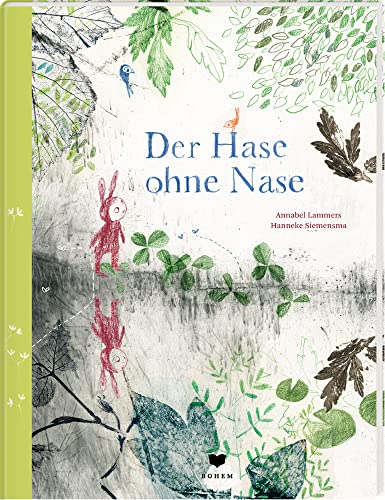 Der Hase ohne Nase von Bohem Press Ag