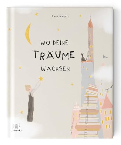 Wo deine Träume wachsen von Jupitermond Verlag