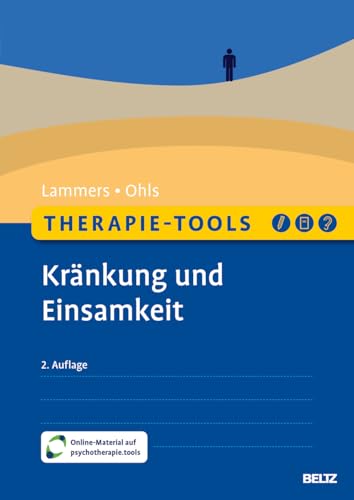 Therapie-Tools Kränkung und Einsamkeit: Mit Online-Material (Beltz Therapie-Tools) von Beltz