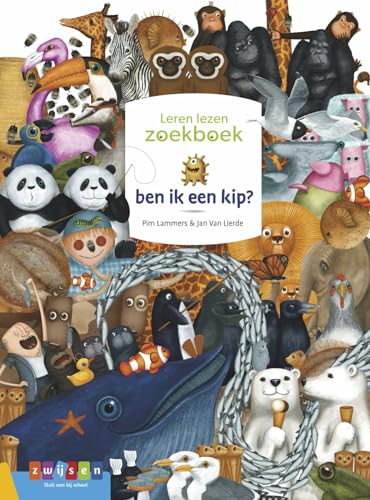 Ben ik een kip? (Leren lezen zoekboek)