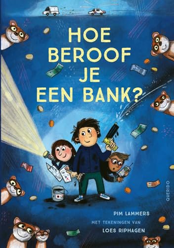 Hoe beroof je een bank? (Tijgerlezen) von Querido
