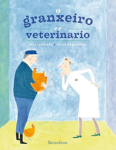 O granxeiro e o veterinario (Novas Lecturas de Hércules, Band 25)