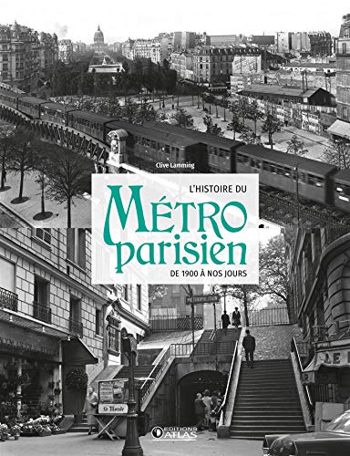 L' histoire du métro parisien: De 1900 à nos jours von GLENAT