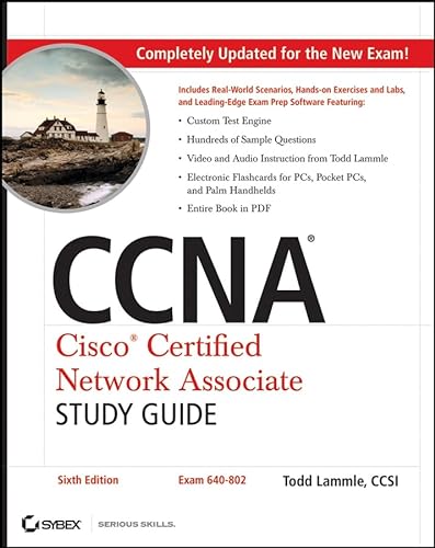 CCNA : Cisco Certified Network Associate Study Guide: Exam 640-802