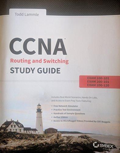 CCNA Routing and Switching Study Guide: Exams 100-101, 200-101, and 200-120