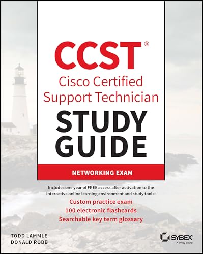 CCST Cisco Certified Support Technician Study Guide: Networking Exam (Sybex Study Guides)