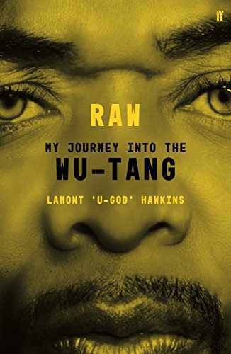 RAW: My Journey into the Wu-Tang von Faber And Faber Ltd.
