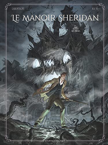 Le Manoir Sheridan - Tome 02: Retour aux enfers ! von VENTS D'OUEST