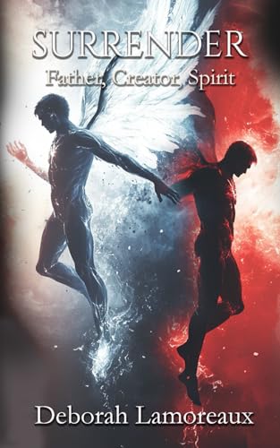 Surrender (Father, Creator, Spirit, Band 1) von Winged Publications