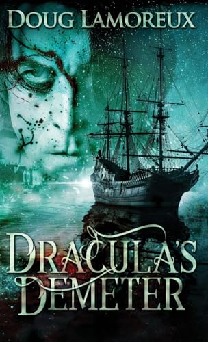 Dracula's Demeter von Next Chapter