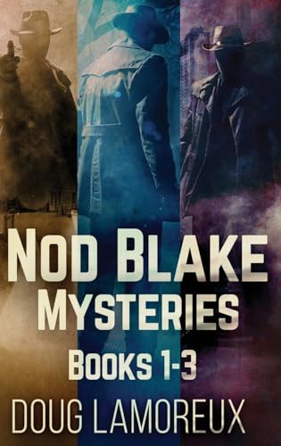 Nod Blake Mysteries - Books 1-3 von Next Chapter