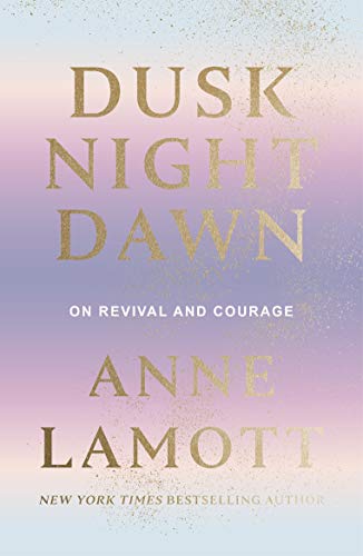 Dusk Night Dawn: On Revival and Courage von SPCK Publishing