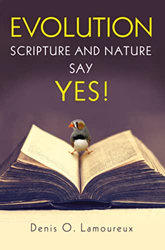 Evolution: Scripture and Nature Say Yes von Zondervan
