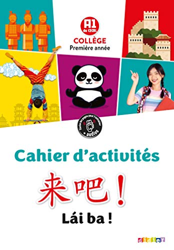 Lai Ba ! 1re année - Chinois Ed.2020 - Cahier d'activités von Didier