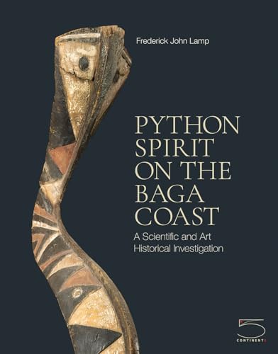 Python Spirit on the Baga Coast: A Scientific and Art Historical Investigation von 5 Continents Editions