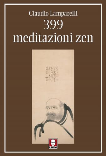 399 meditazioni zen (I pellicani) von Lindau