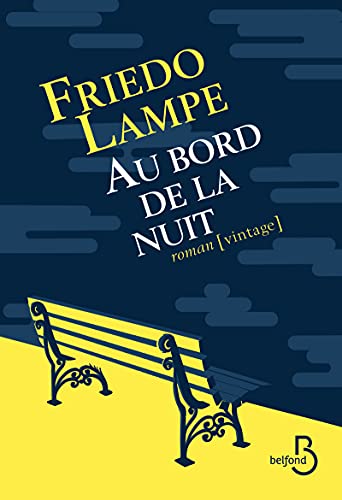Au bord de la nuit von BELFOND