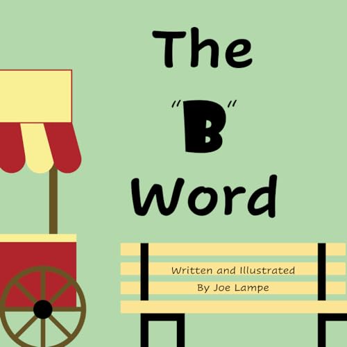 The "B" Word (Definitely Not Dirty Word Books) von Independently published