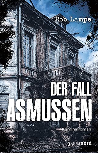 Der Fall Asmussen (Hauptkommissar Thoelke)