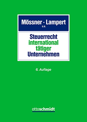 Steuerrecht international tätiger Unternehmen von Schmidt , Dr. Otto