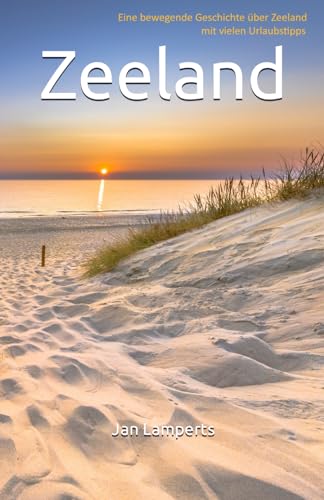 Zeeland von Independently published