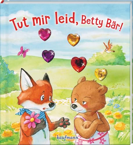 Tut mir leid, Betty Bär!: Funkel-Bilderbuch mit Glitzersteinen