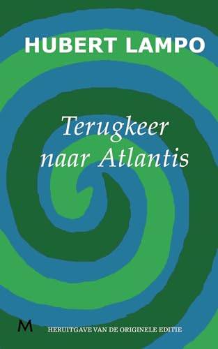 TERUGKEER NAAR ATLANTIS von J.M. Meulenhoff