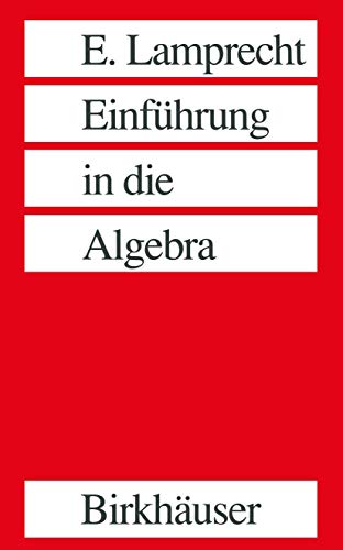 Einführung in die Algebra (German Edition)