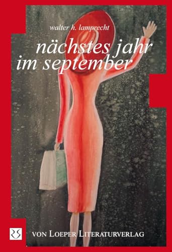 nächstes jahr im september: Gedichte nächstes jahr im september: Gedichte von Loeper Karlsruhe