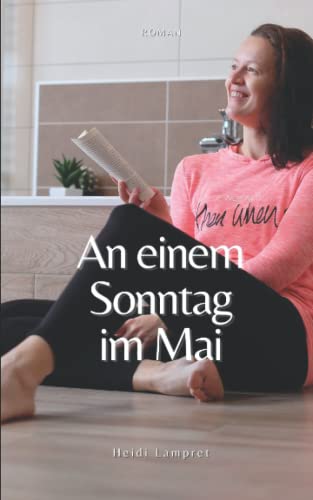 An einem Sonntag im Mai